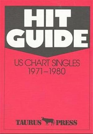 Bild des Verkufers fr Hit Guide (US Charts), US Chart Singles, 1971-1980 zum Verkauf von Studibuch