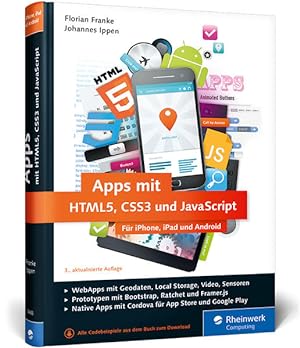 Bild des Verkufers fr Apps mit HTML5, CSS3 und JavaScript: Fr iPhone, iPad und Android zum Verkauf von Studibuch