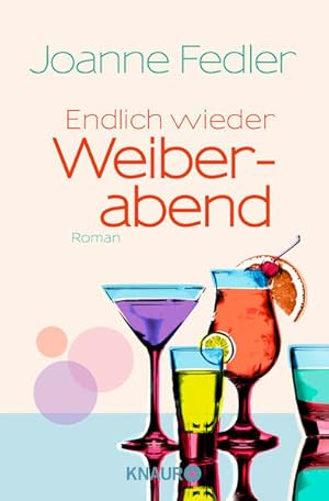 Seller image for Endlich wieder Weiberabend: Roman for sale by Versandantiquariat Felix Mcke