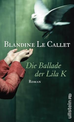 Image du vendeur pour Die Ballade der Lila K: Roman mis en vente par Versandantiquariat Felix Mcke