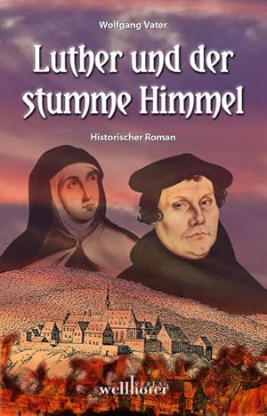 Seller image for Luther und der stumme Himmel for sale by Versandantiquariat Felix Mcke