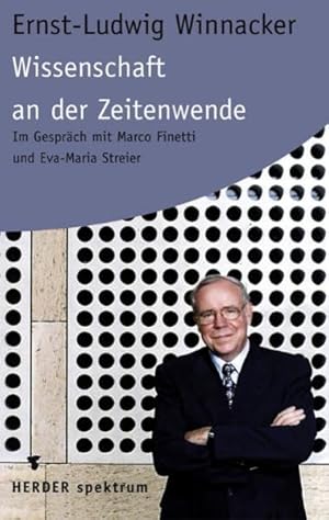 Bild des Verkufers fr Wissenschaft an der Zeitenwende: Im Gesprch mit Marco Finetti und Eva-Maria Streier zum Verkauf von Versandantiquariat Felix Mcke