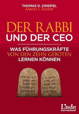 Bild des Verkufers fr Der Rabbi und der CEO: Was Fhrungskrfte von den Zehn Geboten lernen knnen (Global Leader) zum Verkauf von Studibuch