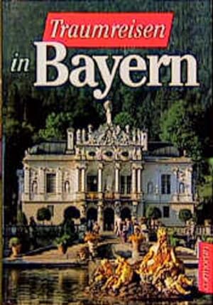 Bild des Verkufers fr Traumreisen in Bayern zum Verkauf von Studibuch