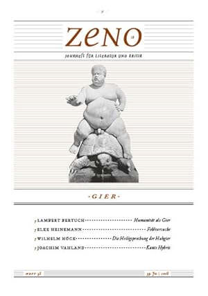 Imagen del vendedor de zeno: Jahrheft fr Literatur und Kritik. Heft 38/2018: Gier (zeno.: Jahrheft fr Literatur und Kritik Jahrheft fr Literatur und Kritik) a la venta por Versandantiquariat Felix Mcke