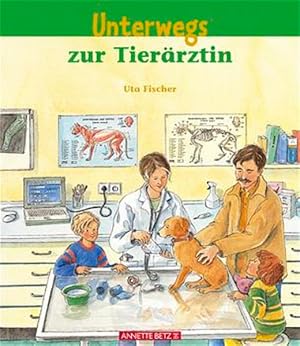 Seller image for Unterwegs zur Tierrztin for sale by Versandantiquariat Felix Mcke