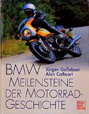 Bild des Verkufers fr BMW: Meilensteine der Motorrad-Geschichte zum Verkauf von Versandantiquariat Felix Mcke