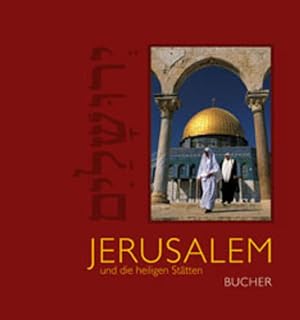 Seller image for Jerusalem und die heiligen Sttten (Panorama Spezial) for sale by Versandantiquariat Felix Mcke