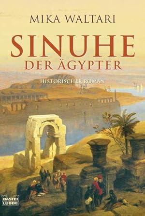 Seller image for Sinuhe der gypter: Historischer Roman (Allgemeine Reihe. Bastei Lbbe Taschenbcher) for sale by Versandantiquariat Felix Mcke