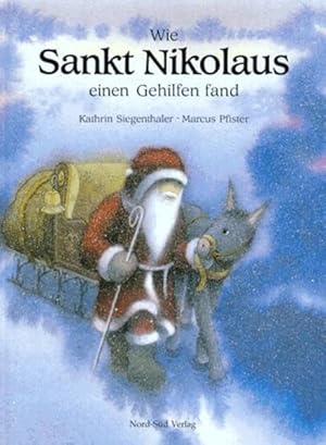 Bild des Verkufers fr Wie Sankt Nikolaus einen Gehilfen fand zum Verkauf von Studibuch