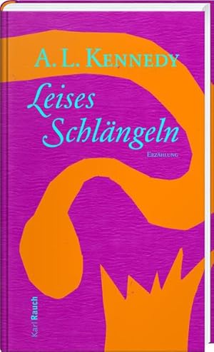 Seller image for Leises Schlngeln: Erzhlung for sale by Versandantiquariat Felix Mcke