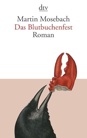 Bild des Verkufers fr Das Blutbuchenfest: Roman zum Verkauf von Versandantiquariat Felix Mcke