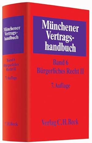 Immagine del venditore per Mnchener Vertragshandbuch Bd. 6: Brgerliches Recht II venduto da Studibuch