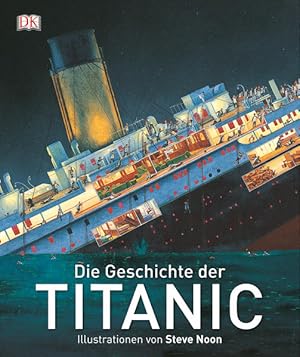 Bild des Verkufers fr Die Geschichte der Titanic zum Verkauf von Studibuch