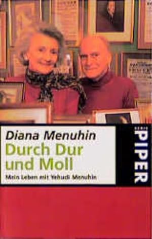 Bild des Verkufers fr Durch Dur und Moll: Mein Leben mit Yehudi Menuhin zum Verkauf von Versandantiquariat Felix Mcke