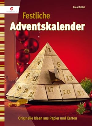 Bild des Verkufers fr Festliche Adventskalender: Originelle Ideen aus Papier & Karton zum Verkauf von Versandantiquariat Felix Mcke