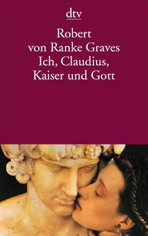 Seller image for Ich, Claudius, Kaiser und Gott for sale by Versandantiquariat Felix Mcke