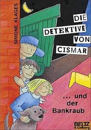 Image du vendeur pour Die Detektive von Cismar . und der Bankraub (Band 2) (Beltz & Gelberg) mis en vente par Versandantiquariat Felix Mcke