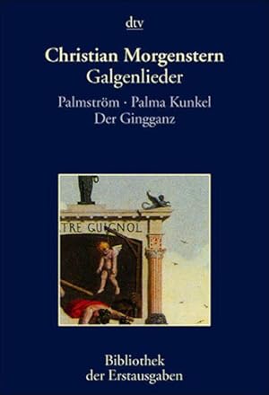 Immagine del venditore per Galgenlieder: Palmstrm. Palma Kunkel. Der Gingganz venduto da Versandantiquariat Felix Mcke