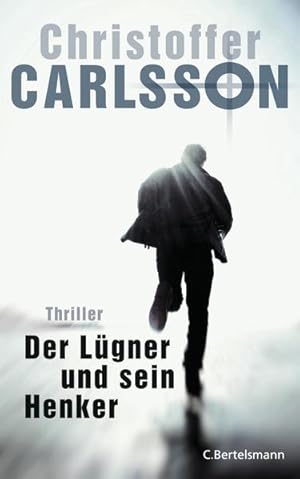 Bild des Verkufers fr Der Lgner und sein Henker: Thriller Bd. 3 zum Verkauf von Versandantiquariat Felix Mcke