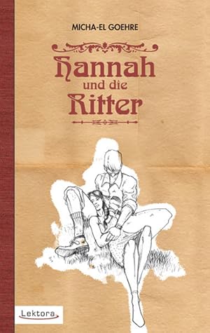 Hannah und die Ritter (Prosa bei Lektora)