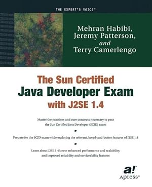 Imagen del vendedor de The Sun Certified Java Developer Exam with J2SE 1.4 a la venta por Versandantiquariat Felix Mcke