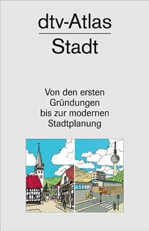 Immagine del venditore per dtv - Atlas Stadt. Von den ersten Grndungen bis zur modernen Stadtplanung. venduto da Versandantiquariat Felix Mcke