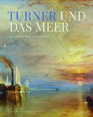 Imagen del vendedor de Turner und das Meer: William Turner a la venta por Versandantiquariat Felix Mcke