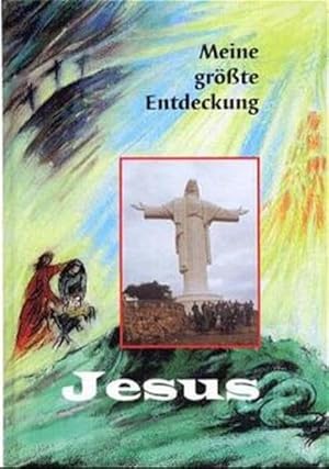 Seller image for Meine grsste Entdeckung - Jesus for sale by Versandantiquariat Felix Mcke