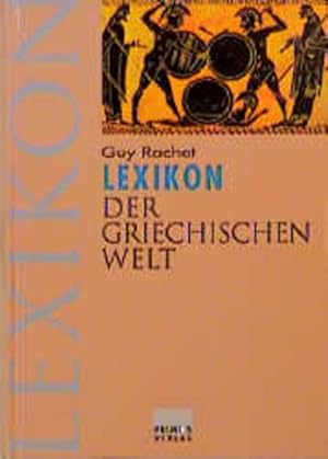 Bild des Verkufers fr Lexikon der Griechischen Welt zum Verkauf von Versandantiquariat Felix Mcke