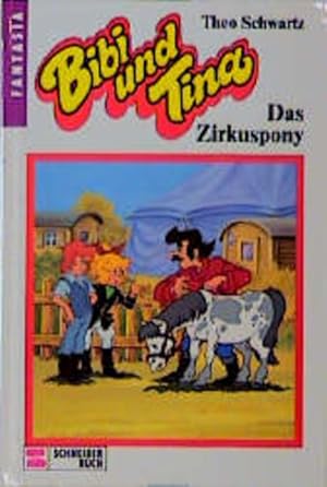 Bild des Verkufers fr Bibi und Tina, Bd.4, Das Zirkuspony zum Verkauf von Versandantiquariat Felix Mcke