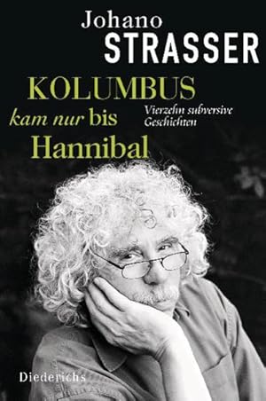 Imagen del vendedor de Kolumbus kam nur bis Hannibal: Vierzehn subversive Geschichten a la venta por Versandantiquariat Felix Mcke