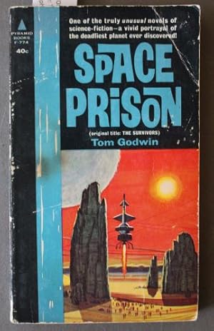 Seller image for SPACE PRISON (original Titled = The Survivors.). (Pyramid # F-774 ). for sale by Comic World