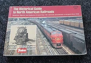 Seller image for The Historical Guide to North American Railroads for sale by Plane Tree Books