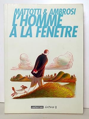 L'homme à la fenêtre.