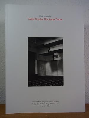 Bild des Verkufers fr Walter Gropius. Das Jenaer Theater zum Verkauf von Antiquariat Weber