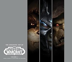 Seller image for The Cinematic Art of World of Warcraft: Volume 1 for sale by WeBuyBooks