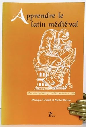 Seller image for Apprendre le latin mdival. Manuel pour grands commenants. for sale by La Bergerie