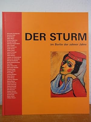 Bild des Verkufers fr Der Sturm. Chagall, Feininger, Jawlensky, Kandinsky, Klee, Kokoschka, Macke, Marc, Schwitters und viele andere im Berlin der zehner Jahre. Ausstellung Stdtische Galerie Delmenhorst Haus Coburg, Sammlung Stuckenberg, 18. Juni bis 6. September 2000 zum Verkauf von Antiquariat Weber