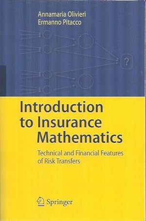 Immagine del venditore per Introduction to insurance mathematics: technical and financial features of risk transfers venduto da bcher-stapel