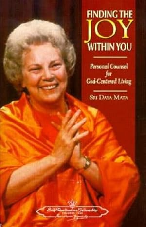 Immagine del venditore per Finding the Joy Within You Personal Counsel for God Centered Living : Personal Counsel for God-Centered Living venduto da GreatBookPrices