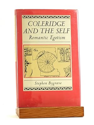 Image du vendeur pour COLERIDGE AND THE SELF: Romantic Egotism mis en vente par Arches Bookhouse