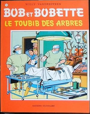 Le toubib des arbres : Bob et Bobette n° 139.