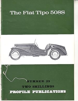 The Fiat Tiipo 508 S Profile Publication No. 23