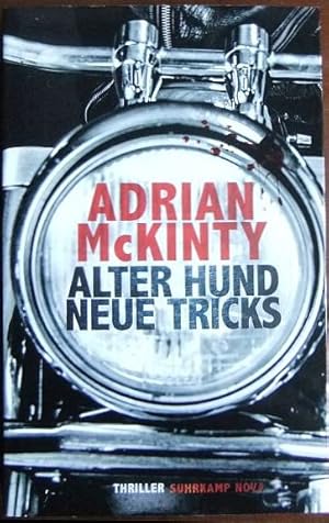 Alter Hund, neue Tricks : Thriller. Aus d. Engl. v. Peter Torberg / Suhrkamp Taschenbuch ; 5060; ...