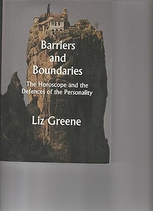 Seller image for BARRIERS AND BOUNDARIES. The Horoscope and the Defences of the Personality for sale by BOOK NOW