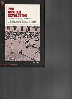 Image du vendeur pour THE RUSSIAN REVOLUTION. 2 Volumes. 1917-1918 From the Overthrow of the Czar to the Assumption of Power by the Bolsheviks & 1918-1921 From the Civil War mis en vente par BOOK NOW