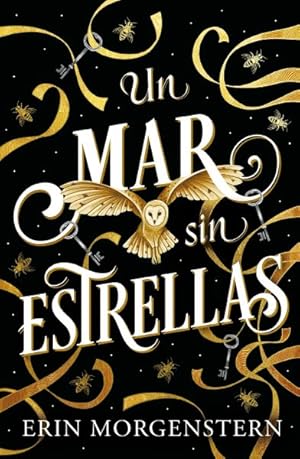 Seller image for Un mar sin estrellas/ The Starless Sea -Language: Spanish for sale by GreatBookPrices