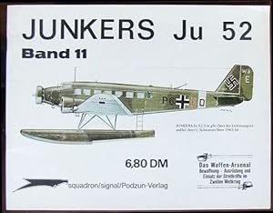 Bild des Verkufers fr Junkers Ju 52 : Dt. Bearb.: Horst Scheibert / Das Waffen-Arsenal ; Bd. 11 zum Verkauf von Antiquariat Blschke