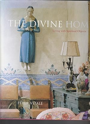 Seller image for THE DIVINE HOME. Living with Spiritual Objects for sale by BOOK NOW